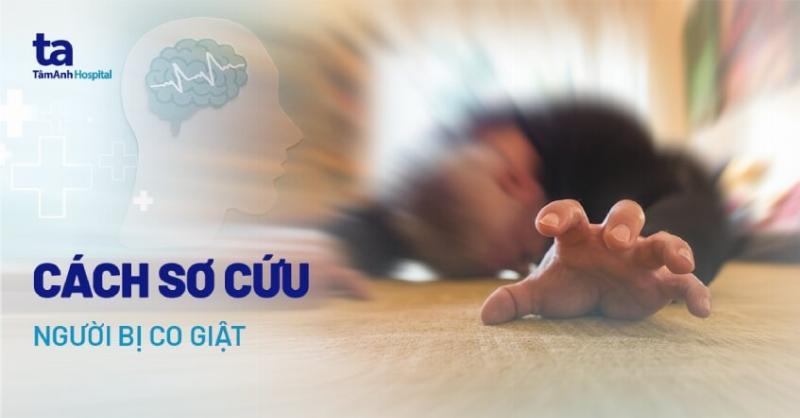 Cách sơ cứu đúng khi gặp người bị seizure, hướng dẫn từng bước cụ thể